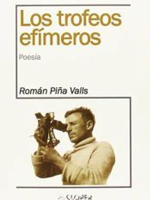 Los trofeos efímeros