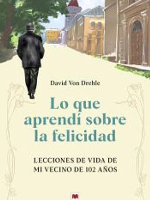 Lo que aprendí sobre la felicidad