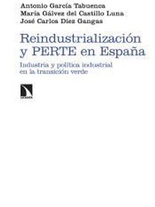 Reindustrialización y PERTE en España