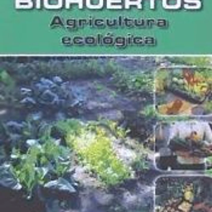 Biohuertos. Agricultura ecológicaCA 1