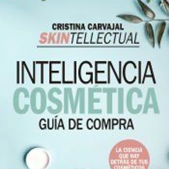 Skintellectual. Inteligencia cosmética 1