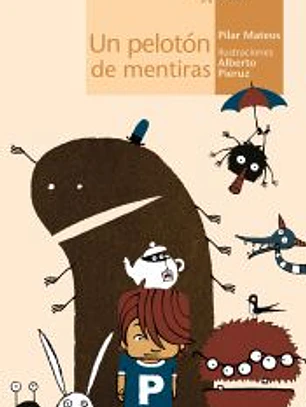 Un pelotón de mentiras