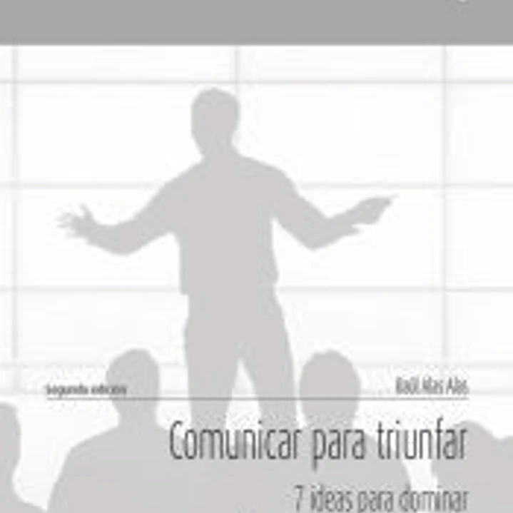 Comunicar para triunfar 1