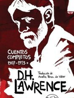 Cuentos completos I (1907-1913)
