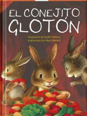 El conejito glotón