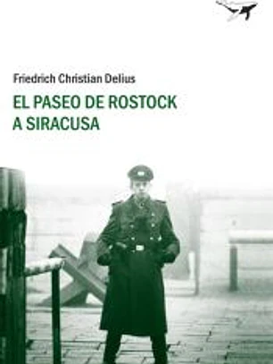 El paseo de Rostock a Siracusa