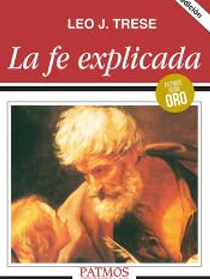 La fe explicada