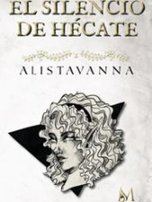 El silencio de Hécate