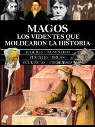 Los videntes que moldearon la historia