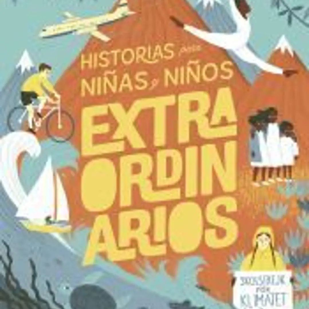 Historias para niñas y niños extraordinarios 1