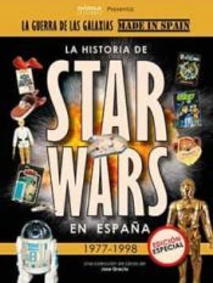 HISTORIA DE STAR WARS EN ESPAÑA 1977 1998