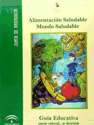 Alimentación saludable, mundo saludable
