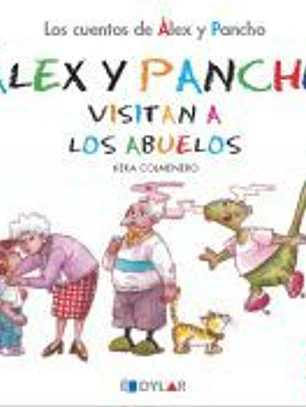Álex y Pancho visitan a los abuelos