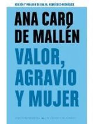 VALOR, AGRAVIO Y MUJER