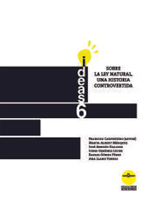 Sobre la Ley Natural, una historia controvertida