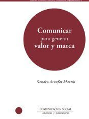 Comunicar para generar valor y marca
