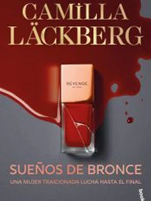 Sueños de bronce (Serie Faye 3)
