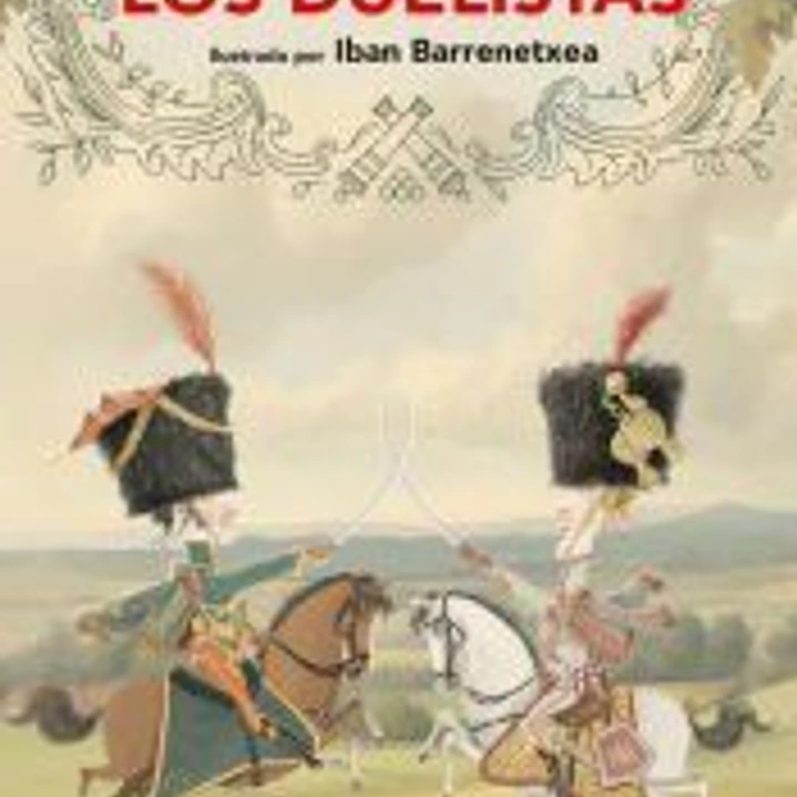 Los duelistas: Ilustrado por Iban Barrenetxea 1