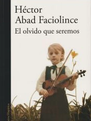 El olvido que seremos