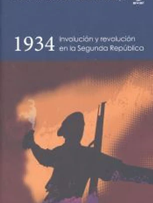 1934: Involución y revolución en la Segunda República