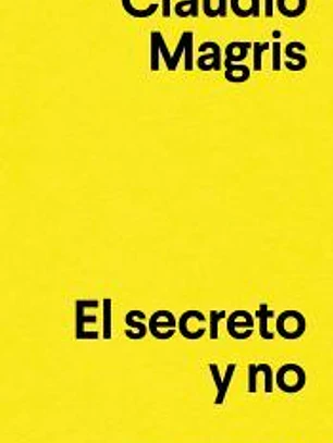 El secreto y no
