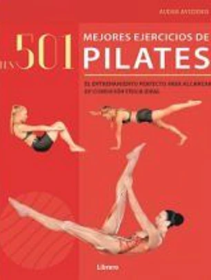 501 Mejores ejercicios de pilates