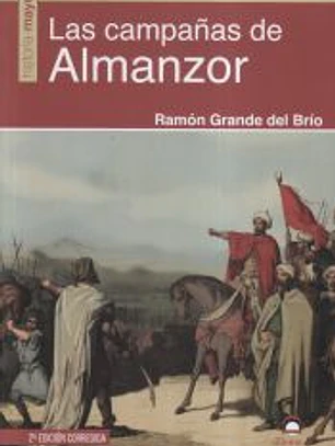 Las campañas de Almanzor (2ª Ed)