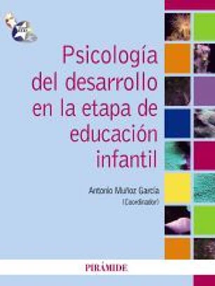Psicología del desarrollo en la etapa de educación infantil