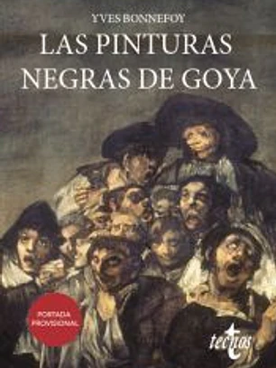 Goya. Las pinturas negras