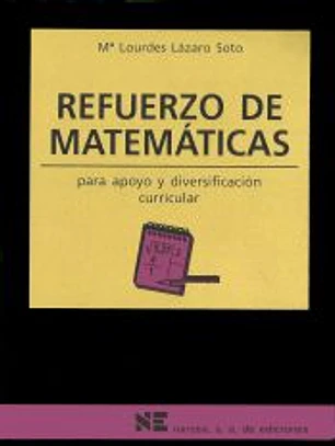 REFUERZO DE MATEMÁTICAS. Para apoyo y diversificación curricular
