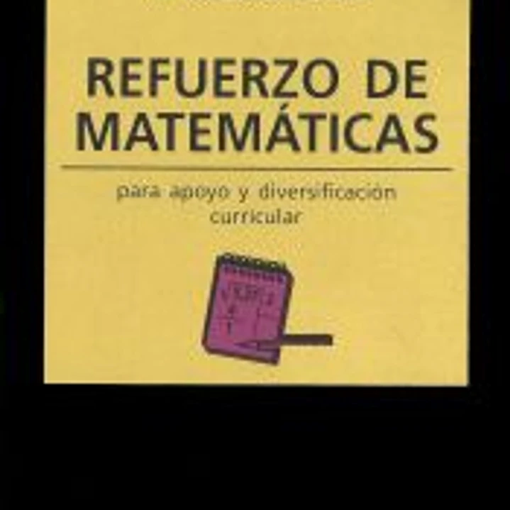 REFUERZO DE MATEMÁTICAS. Para apoyo y diversificación curricular 1