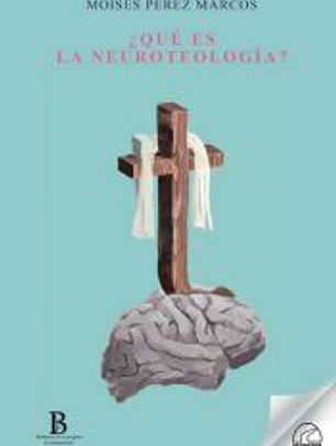 ¿Qué es la neuroteología?