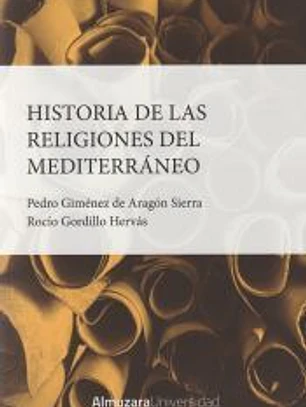 HISTORIA DE LAS RELIGIONES DEL MEDITERRÁNEO