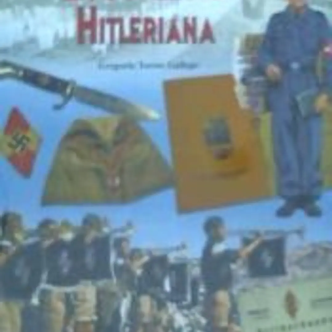 La juventud hitleriana : historia y militaria de la organización juvenil nacionalsocialista 1
