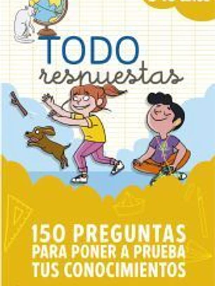 Todo respuestas.150 preguntas para poner a prueba tus conocimientos