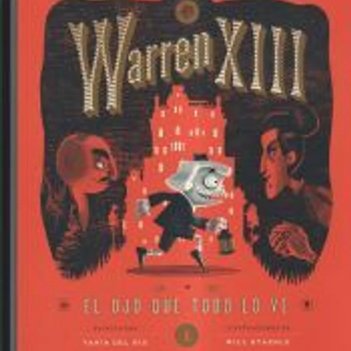 Warren XIII y El Ojo Que Todo Lo Ve 1