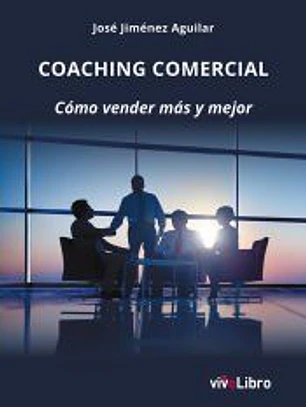 Coaching comercial: Cómo vender más y mejor