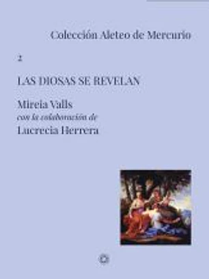 LAS DIOSAS SE REVELAN
