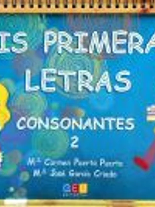 MIS PRIMERAS LETRAS 2 CONSONANTES GEU