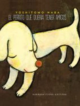 EL PERRITO QUE QUERÍA TENER AMIGOS