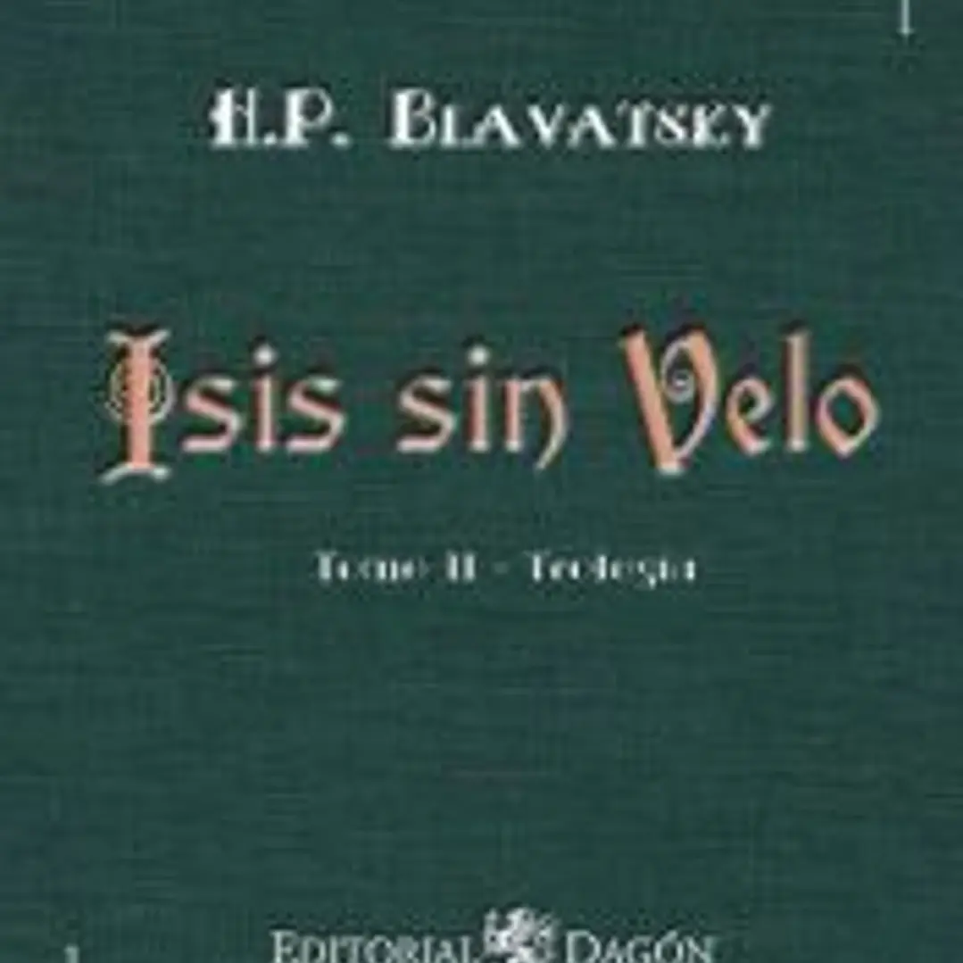 Isis sin Velo, Tomo II: Teología 1
