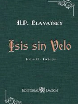 Isis sin Velo, Tomo II: Teología