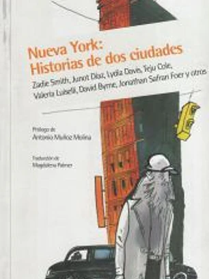 NUEVA YORK: HISTORIAS DE DOS CIUDADES