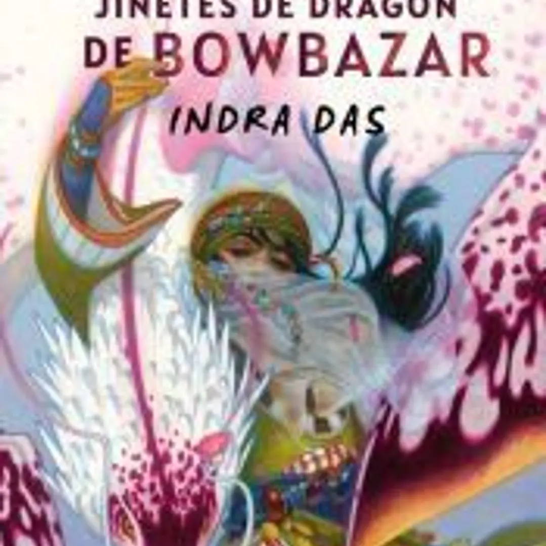 Los últimos Jinetes De Dragón De Bowbazar 1