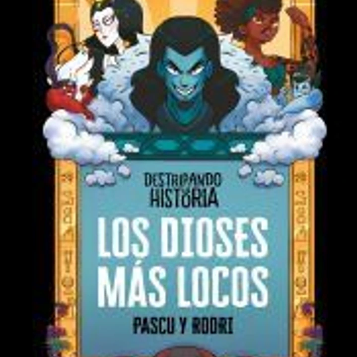 LOS DIOSES MAS LOCOS (DESTRIPANDO LA HISTORIA) 1