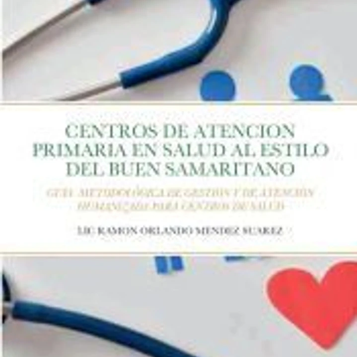 CENTROS DE ATENCION PRIMARIA AL ESTILO DEL BUEN SAMARITANO 1