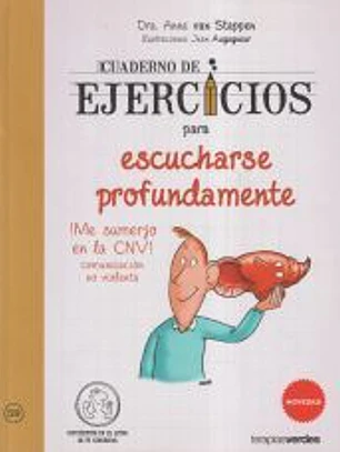 Cuaderno de ejercicios para escucharse profundamente