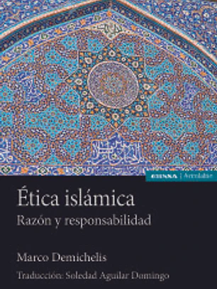 Ética islámica: Razón y responsabilidad