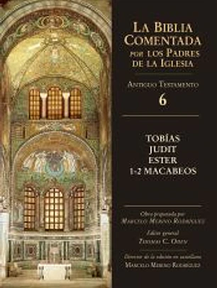 Tobías, Judit, Ester, 1-2 Macabeos