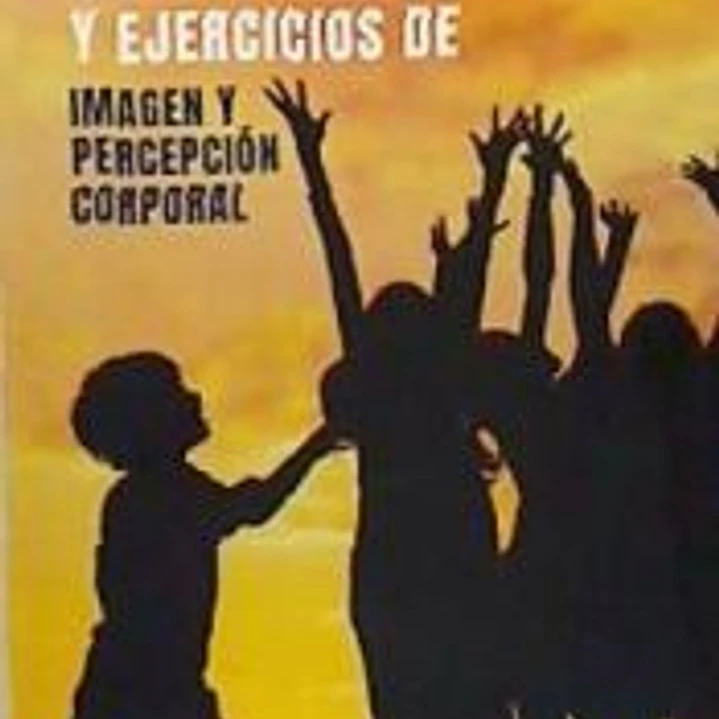 400 Juegos y Ejercicios de Imagen y Percepción Corporal 1